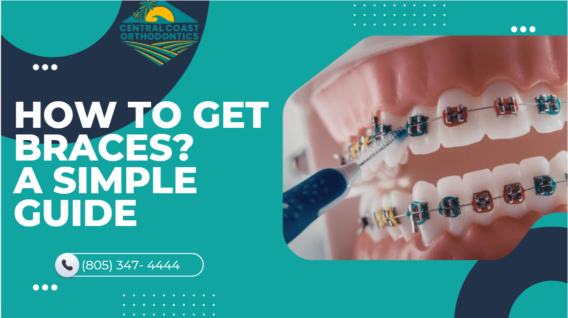 How to get braces